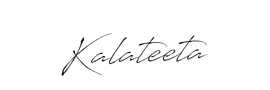 Also we have Kalateeta name is the best signature style. Create professional handwritten signature collection using Antro_Vectra autograph style. Kalateeta signature style 6 images and pictures png