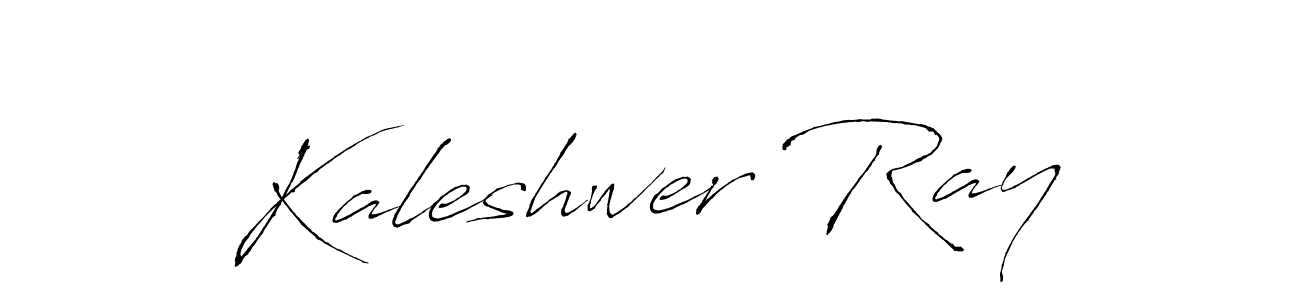 Make a beautiful signature design for name Kaleshwer Ray. With this signature (Antro_Vectra) style, you can create a handwritten signature for free. Kaleshwer Ray signature style 6 images and pictures png