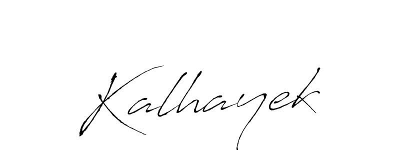 You should practise on your own different ways (Antro_Vectra) to write your name (Kalhayek) in signature. don't let someone else do it for you. Kalhayek signature style 6 images and pictures png