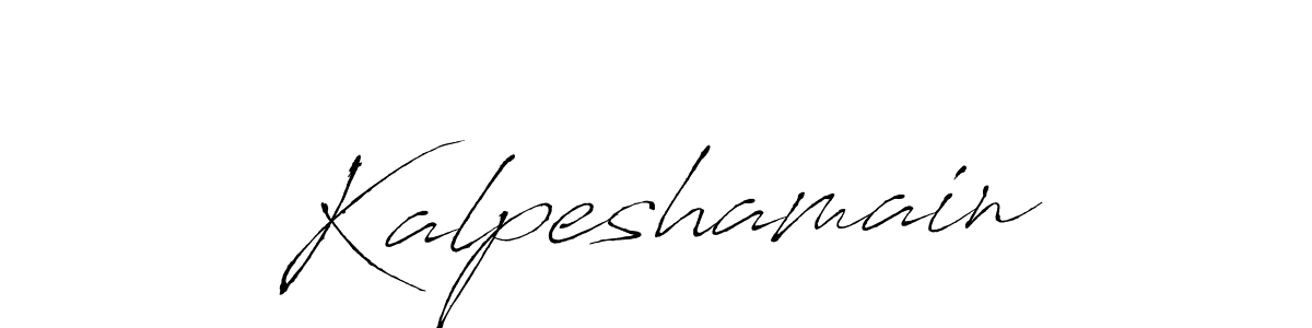 Also we have Kalpeshamain name is the best signature style. Create professional handwritten signature collection using Antro_Vectra autograph style. Kalpeshamain signature style 6 images and pictures png