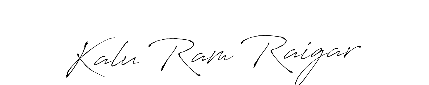 Make a beautiful signature design for name Kalu Ram Raigar. With this signature (Antro_Vectra) style, you can create a handwritten signature for free. Kalu Ram Raigar signature style 6 images and pictures png