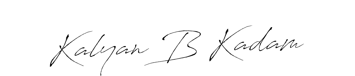 Design your own signature with our free online signature maker. With this signature software, you can create a handwritten (Antro_Vectra) signature for name Kalyan B Kadam. Kalyan B Kadam signature style 6 images and pictures png