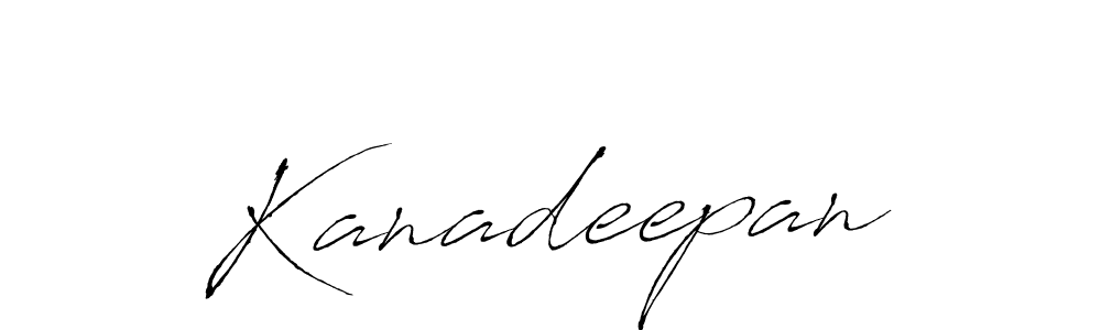Also we have Kanadeepan name is the best signature style. Create professional handwritten signature collection using Antro_Vectra autograph style. Kanadeepan signature style 6 images and pictures png