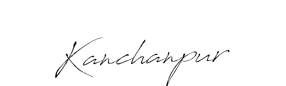 Kanchanpur stylish signature style. Best Handwritten Sign (Antro_Vectra) for my name. Handwritten Signature Collection Ideas for my name Kanchanpur. Kanchanpur signature style 6 images and pictures png