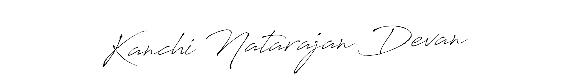 Use a signature maker to create a handwritten signature online. With this signature software, you can design (Antro_Vectra) your own signature for name Kanchi Natarajan Devan. Kanchi Natarajan Devan signature style 6 images and pictures png