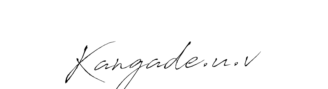 Kangade.u.v stylish signature style. Best Handwritten Sign (Antro_Vectra) for my name. Handwritten Signature Collection Ideas for my name Kangade.u.v. Kangade.u.v signature style 6 images and pictures png