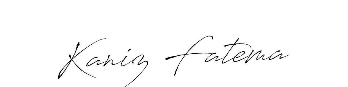 Create a beautiful signature design for name Kaniz Fatema. With this signature (Antro_Vectra) fonts, you can make a handwritten signature for free. Kaniz Fatema signature style 6 images and pictures png