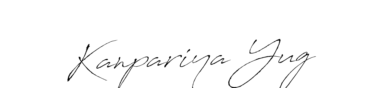 Kanpariya Yug stylish signature style. Best Handwritten Sign (Antro_Vectra) for my name. Handwritten Signature Collection Ideas for my name Kanpariya Yug. Kanpariya Yug signature style 6 images and pictures png