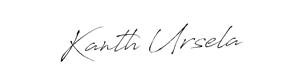 Also we have Kanth Ursela name is the best signature style. Create professional handwritten signature collection using Antro_Vectra autograph style. Kanth Ursela signature style 6 images and pictures png