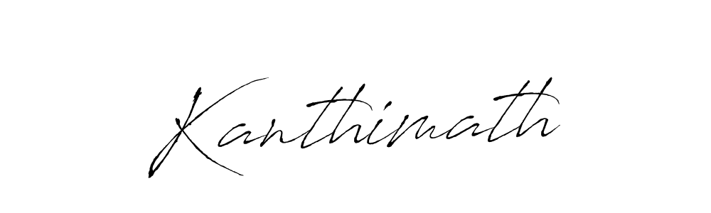 How to make Kanthimath signature? Antro_Vectra is a professional autograph style. Create handwritten signature for Kanthimath name. Kanthimath signature style 6 images and pictures png