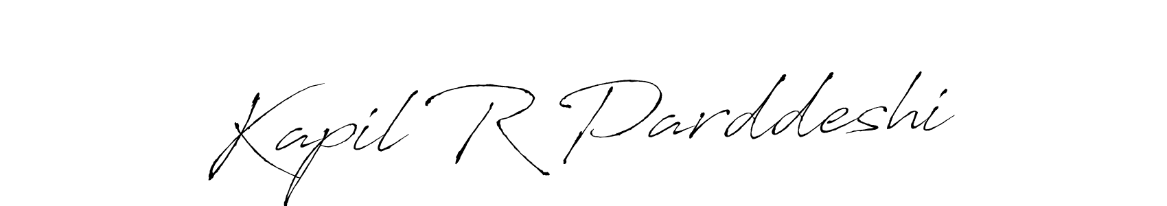 Design your own signature with our free online signature maker. With this signature software, you can create a handwritten (Antro_Vectra) signature for name Kapil R Parddeshi. Kapil R Parddeshi signature style 6 images and pictures png