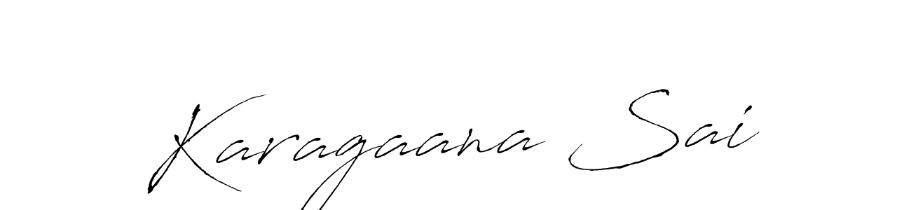 Karagaana Sai stylish signature style. Best Handwritten Sign (Antro_Vectra) for my name. Handwritten Signature Collection Ideas for my name Karagaana Sai. Karagaana Sai signature style 6 images and pictures png
