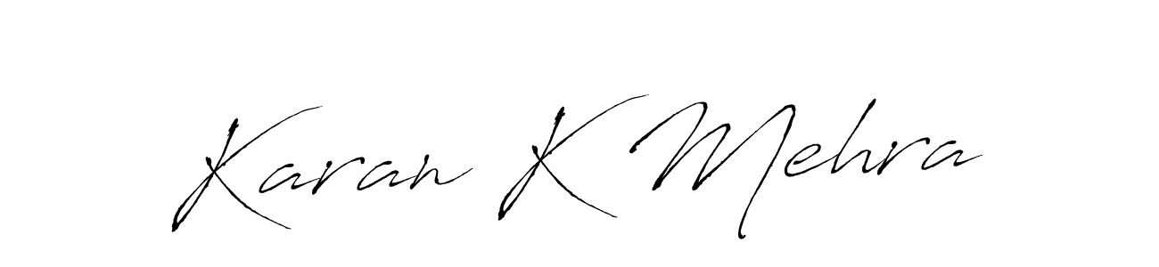 Create a beautiful signature design for name Karan K Mehra. With this signature (Antro_Vectra) fonts, you can make a handwritten signature for free. Karan K Mehra signature style 6 images and pictures png