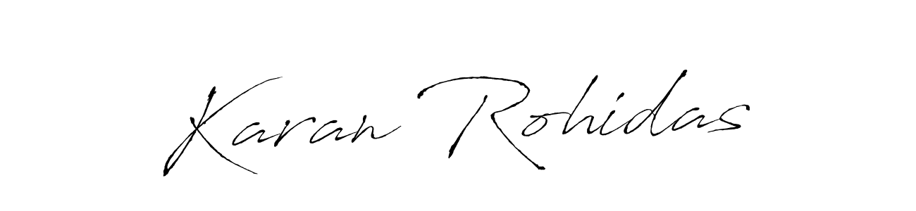 You should practise on your own different ways (Antro_Vectra) to write your name (Karan Rohidas) in signature. don't let someone else do it for you. Karan Rohidas signature style 6 images and pictures png