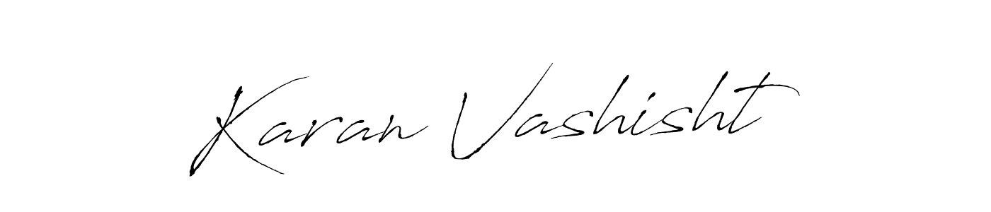 Karan Vashisht stylish signature style. Best Handwritten Sign (Antro_Vectra) for my name. Handwritten Signature Collection Ideas for my name Karan Vashisht. Karan Vashisht signature style 6 images and pictures png