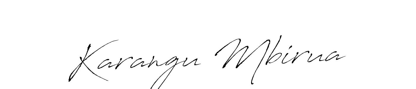 Design your own signature with our free online signature maker. With this signature software, you can create a handwritten (Antro_Vectra) signature for name Karangu Mbirua. Karangu Mbirua signature style 6 images and pictures png