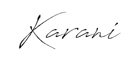 You should practise on your own different ways (Antro_Vectra) to write your name (Karani) in signature. Don't let someone else do it for you. Karani signature style 6 images and pictures png