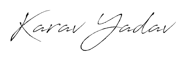 Make a short Karav Yadav signature style. Manage your documents anywhere anytime using Antro_Vectra. Create and add eSignatures, submit forms, share and send files easily. Karav Yadav signature style 6 images and pictures png
