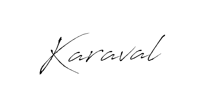 Karaval stylish signature style. Best Handwritten Sign (Antro_Vectra) for my name. Handwritten Signature Collection Ideas for my name Karaval. Karaval signature style 6 images and pictures png