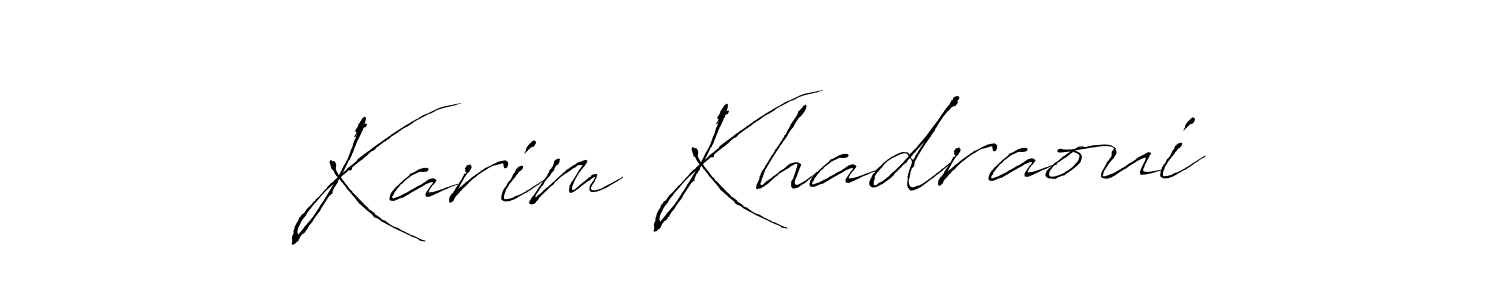 Design your own signature with our free online signature maker. With this signature software, you can create a handwritten (Antro_Vectra) signature for name Karim Khadraoui. Karim Khadraoui signature style 6 images and pictures png