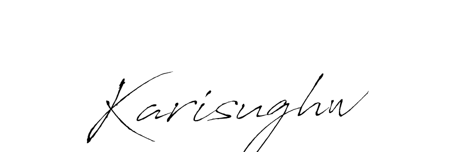 Make a short Karisughw signature style. Manage your documents anywhere anytime using Antro_Vectra. Create and add eSignatures, submit forms, share and send files easily. Karisughw signature style 6 images and pictures png