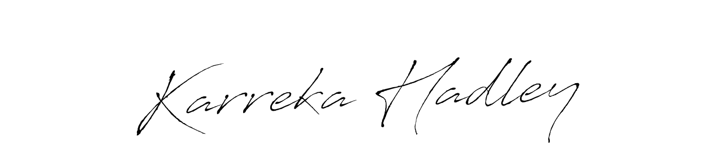 How to make Karreka Hadley signature? Antro_Vectra is a professional autograph style. Create handwritten signature for Karreka Hadley name. Karreka Hadley signature style 6 images and pictures png