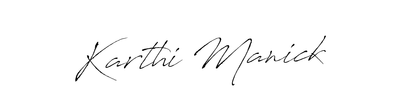Karthi Manick stylish signature style. Best Handwritten Sign (Antro_Vectra) for my name. Handwritten Signature Collection Ideas for my name Karthi Manick. Karthi Manick signature style 6 images and pictures png