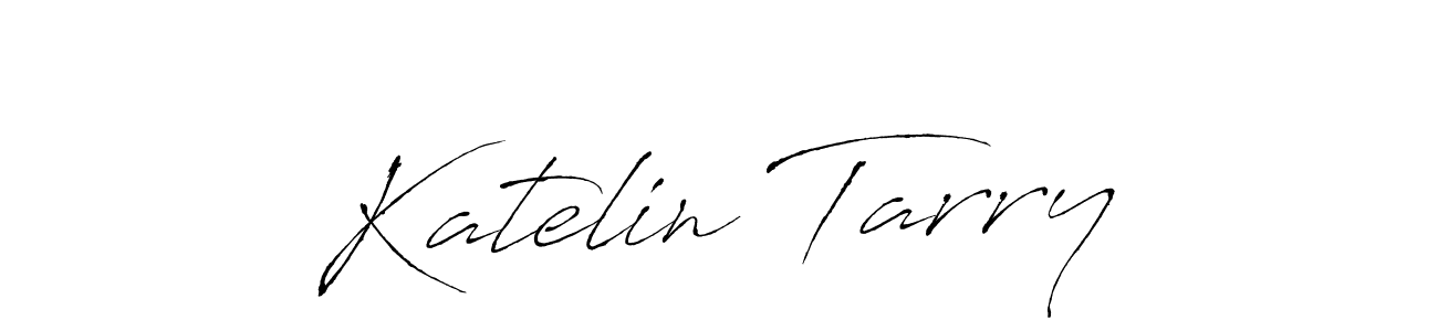 Make a beautiful signature design for name Katelin Tarry. With this signature (Antro_Vectra) style, you can create a handwritten signature for free. Katelin Tarry signature style 6 images and pictures png