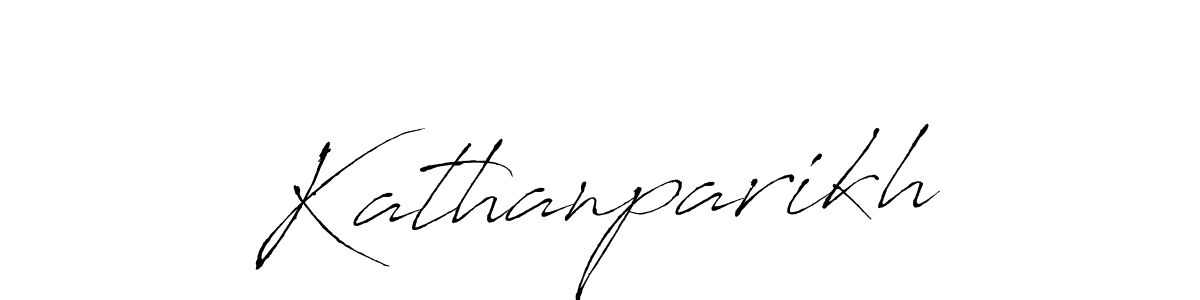 Design your own signature with our free online signature maker. With this signature software, you can create a handwritten (Antro_Vectra) signature for name Kathanparikh. Kathanparikh signature style 6 images and pictures png