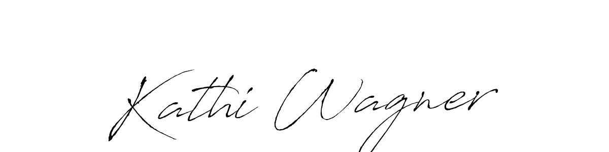 How to make Kathi Wagner signature? Antro_Vectra is a professional autograph style. Create handwritten signature for Kathi Wagner name. Kathi Wagner signature style 6 images and pictures png