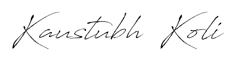 Quickly download Kaustubh  Koli name signature in high-resolution PNG using Antro_Vectra style. Ready to insert into PDFs and online applications. Kaustubh  Koli signature style 6 images and pictures png