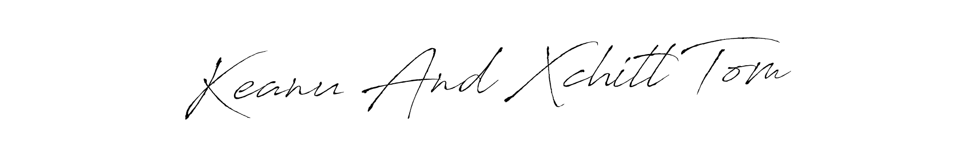 Make a beautiful signature design for name Keanu And Xchitl Tom. With this signature (Antro_Vectra) style, you can create a handwritten signature for free. Keanu And Xchitl Tom signature style 6 images and pictures png