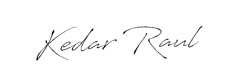 Make a short Kedar Raul signature style. Manage your documents anywhere anytime using Antro_Vectra. Create and add eSignatures, submit forms, share and send files easily. Kedar Raul signature style 6 images and pictures png