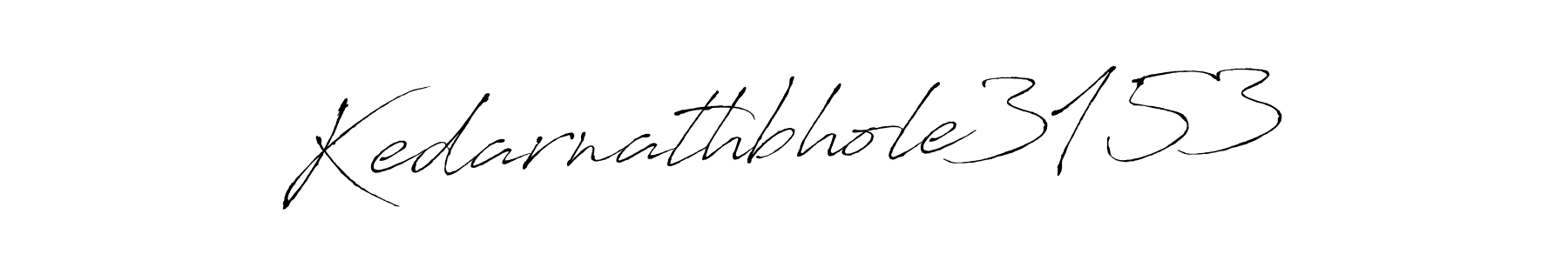 Kedarnathbhole3153 stylish signature style. Best Handwritten Sign (Antro_Vectra) for my name. Handwritten Signature Collection Ideas for my name Kedarnathbhole3153. Kedarnathbhole3153 signature style 6 images and pictures png