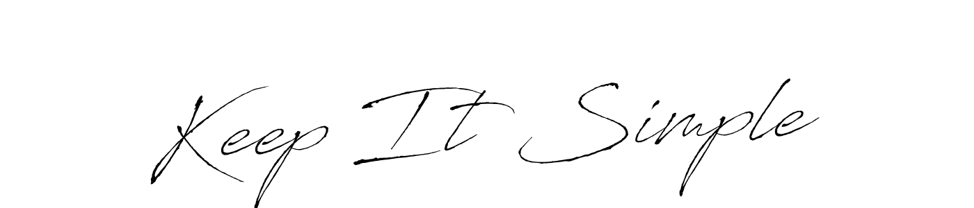 How to make Keep It Simple name signature. Use Antro_Vectra style for creating short signs online. This is the latest handwritten sign. Keep It Simple signature style 6 images and pictures png