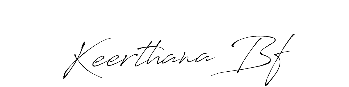 Also we have Keerthana Bf name is the best signature style. Create professional handwritten signature collection using Antro_Vectra autograph style. Keerthana Bf signature style 6 images and pictures png