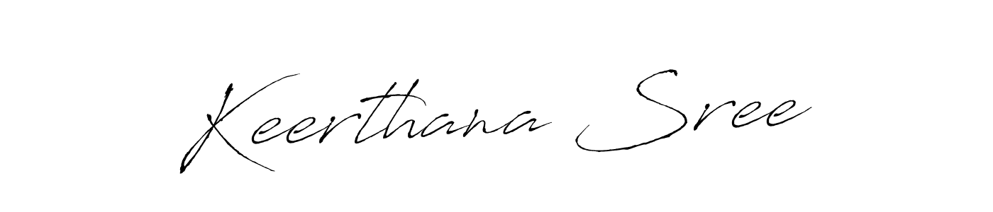 Also we have Keerthana Sree name is the best signature style. Create professional handwritten signature collection using Antro_Vectra autograph style. Keerthana Sree signature style 6 images and pictures png