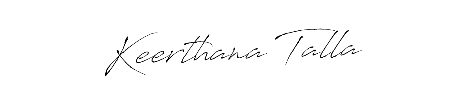 Keerthana Talla stylish signature style. Best Handwritten Sign (Antro_Vectra) for my name. Handwritten Signature Collection Ideas for my name Keerthana Talla. Keerthana Talla signature style 6 images and pictures png