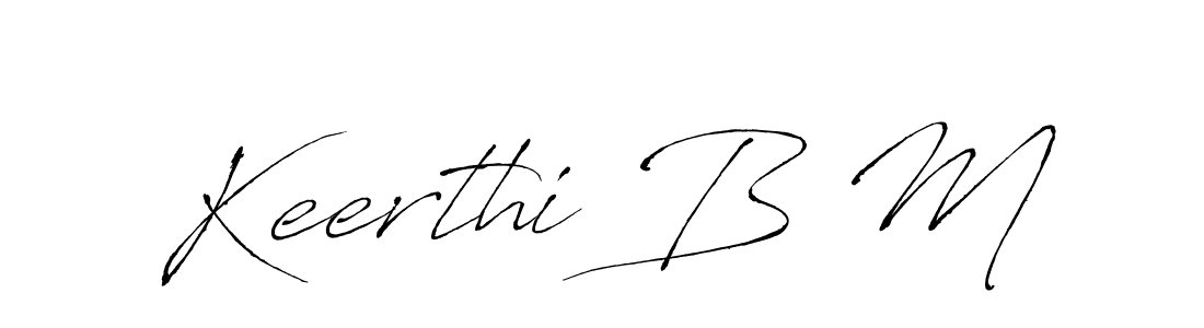 It looks lik you need a new signature style for name Keerthi B M. Design unique handwritten (Antro_Vectra) signature with our free signature maker in just a few clicks. Keerthi B M signature style 6 images and pictures png