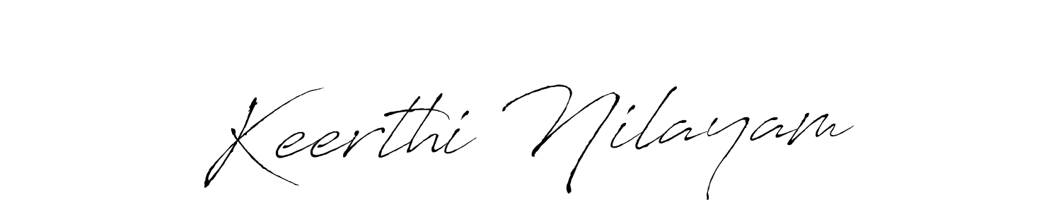 Design your own signature with our free online signature maker. With this signature software, you can create a handwritten (Antro_Vectra) signature for name Keerthi Nilayam. Keerthi Nilayam signature style 6 images and pictures png