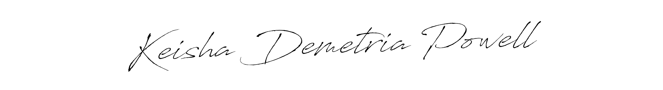 Design your own signature with our free online signature maker. With this signature software, you can create a handwritten (Antro_Vectra) signature for name Keisha Demetria Powell. Keisha Demetria Powell signature style 6 images and pictures png