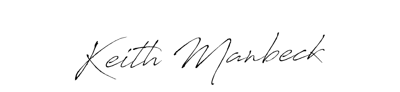 Design your own signature with our free online signature maker. With this signature software, you can create a handwritten (Antro_Vectra) signature for name Keith Manbeck. Keith Manbeck signature style 6 images and pictures png