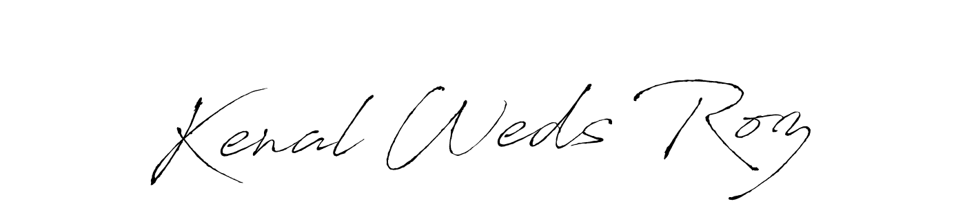 Make a beautiful signature design for name Kenal Weds Roz. With this signature (Antro_Vectra) style, you can create a handwritten signature for free. Kenal Weds Roz signature style 6 images and pictures png
