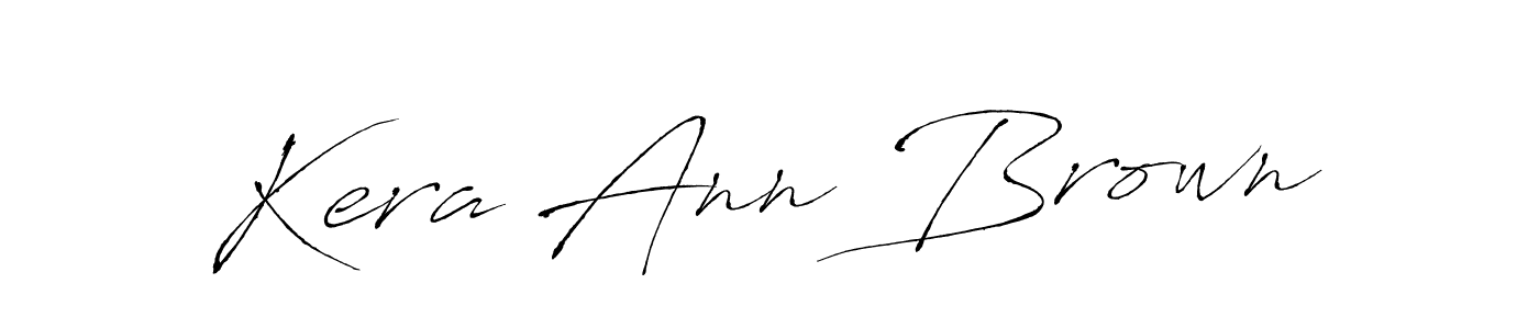 How to make Kera Ann Brown name signature. Use Antro_Vectra style for creating short signs online. This is the latest handwritten sign. Kera Ann Brown signature style 6 images and pictures png