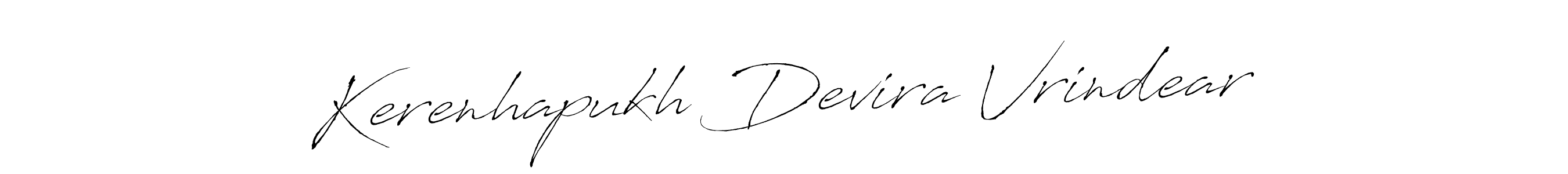 You should practise on your own different ways (Antro_Vectra) to write your name (Kerenhapukh Devira Vrindear) in signature. don't let someone else do it for you. Kerenhapukh Devira Vrindear signature style 6 images and pictures png