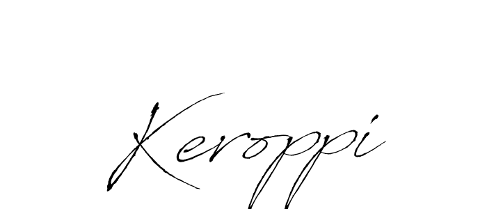 How to make Keroppi signature? Antro_Vectra is a professional autograph style. Create handwritten signature for Keroppi name. Keroppi signature style 6 images and pictures png