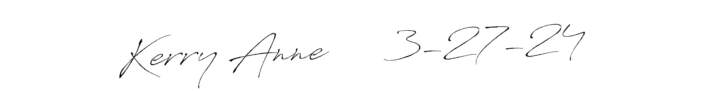 The best way (Antro_Vectra) to make a short signature is to pick only two or three words in your name. The name Kerry Anne      3-27-24 include a total of six letters. For converting this name. Kerry Anne      3-27-24 signature style 6 images and pictures png