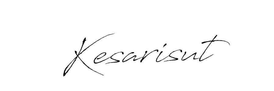Antro_Vectra is a professional signature style that is perfect for those who want to add a touch of class to their signature. It is also a great choice for those who want to make their signature more unique. Get Kesarisut name to fancy signature for free. Kesarisut signature style 6 images and pictures png