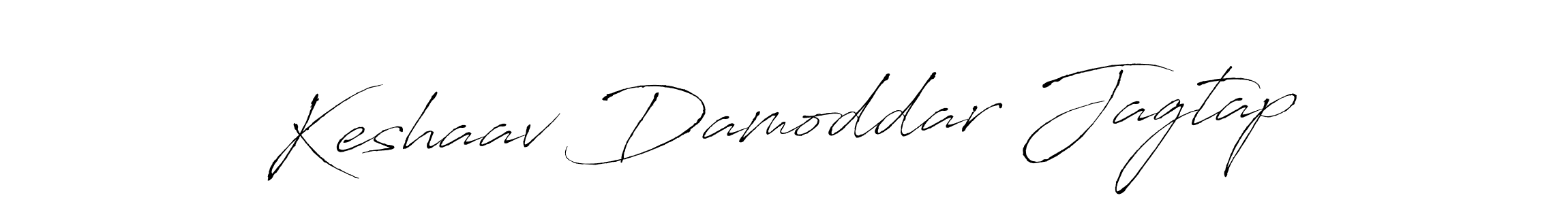 if you are searching for the best signature style for your name Keshaav Damoddar Jagtap. so please give up your signature search. here we have designed multiple signature styles  using Antro_Vectra. Keshaav Damoddar Jagtap signature style 6 images and pictures png