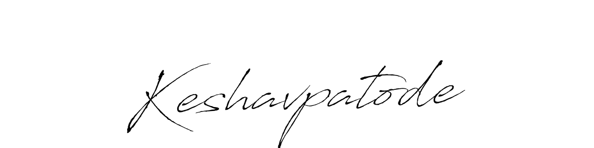 Also we have Keshavpatode name is the best signature style. Create professional handwritten signature collection using Antro_Vectra autograph style. Keshavpatode signature style 6 images and pictures png